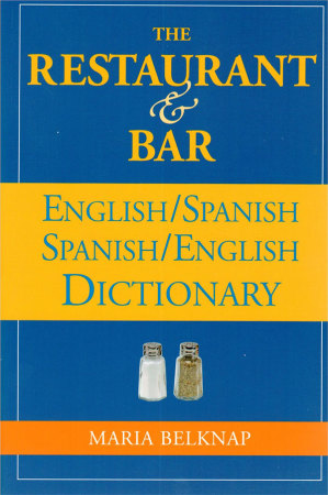 dictionary english hospitality Dictionary Bar The & Restaurant Spanish/English English/Spanish