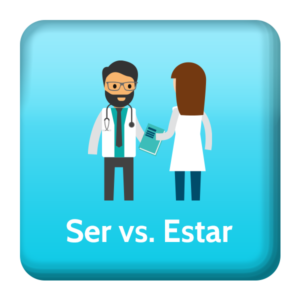 Mastering Ser vs Estar in Medical Spanish