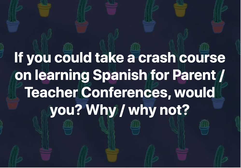 Teachers Learn Spanish for Parent Teacher Conferences