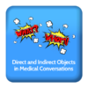 How to use Spanish Direct and Indirect Objects in medical conversations