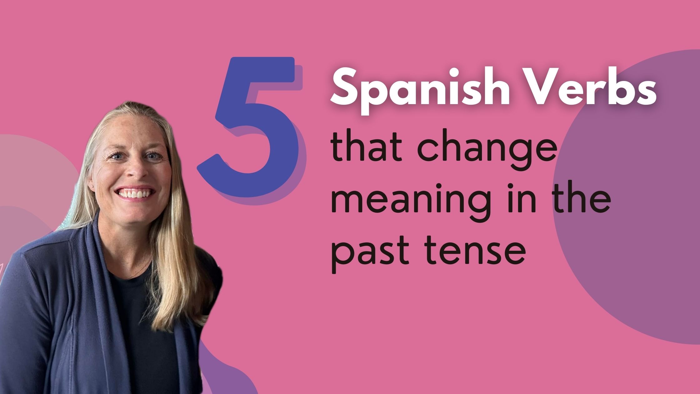 Verbs That Change Meaning In Past Tense Spanish