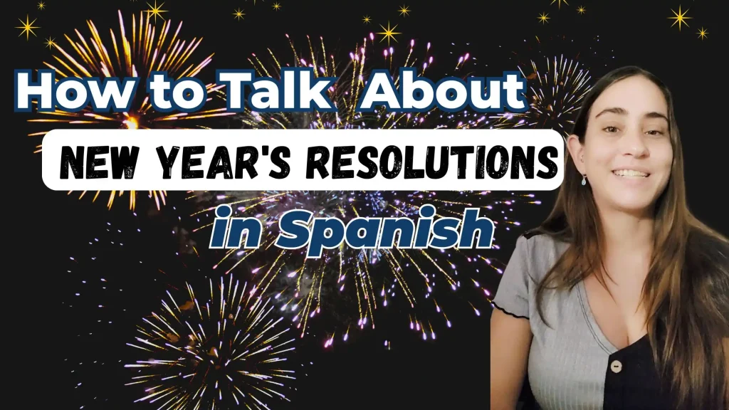New Years Resolutions in Spanish