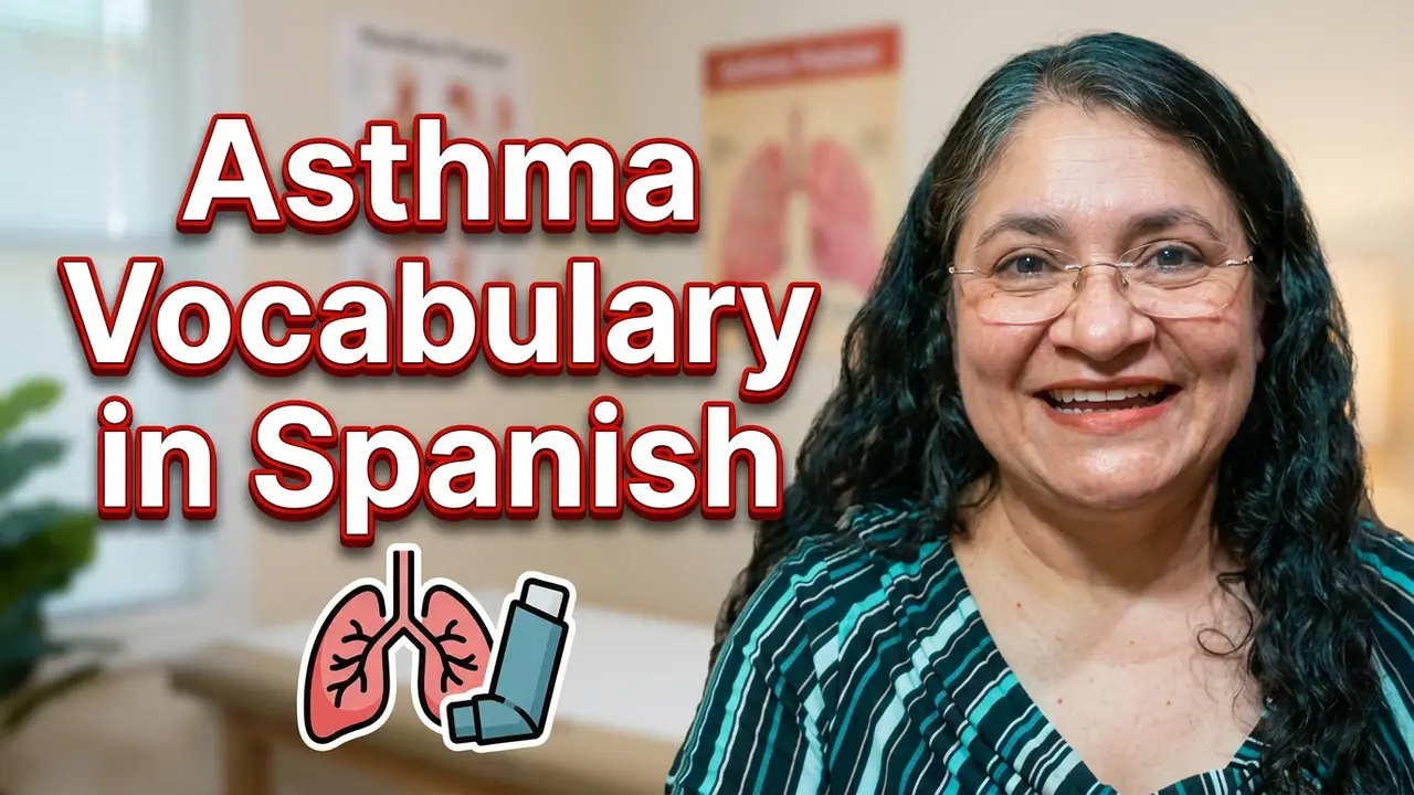 Asthma in Spanish: A Guide for Spanish Learners