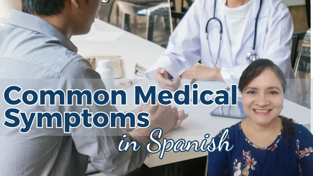 Common Symptoms Vocabulary in Spanish