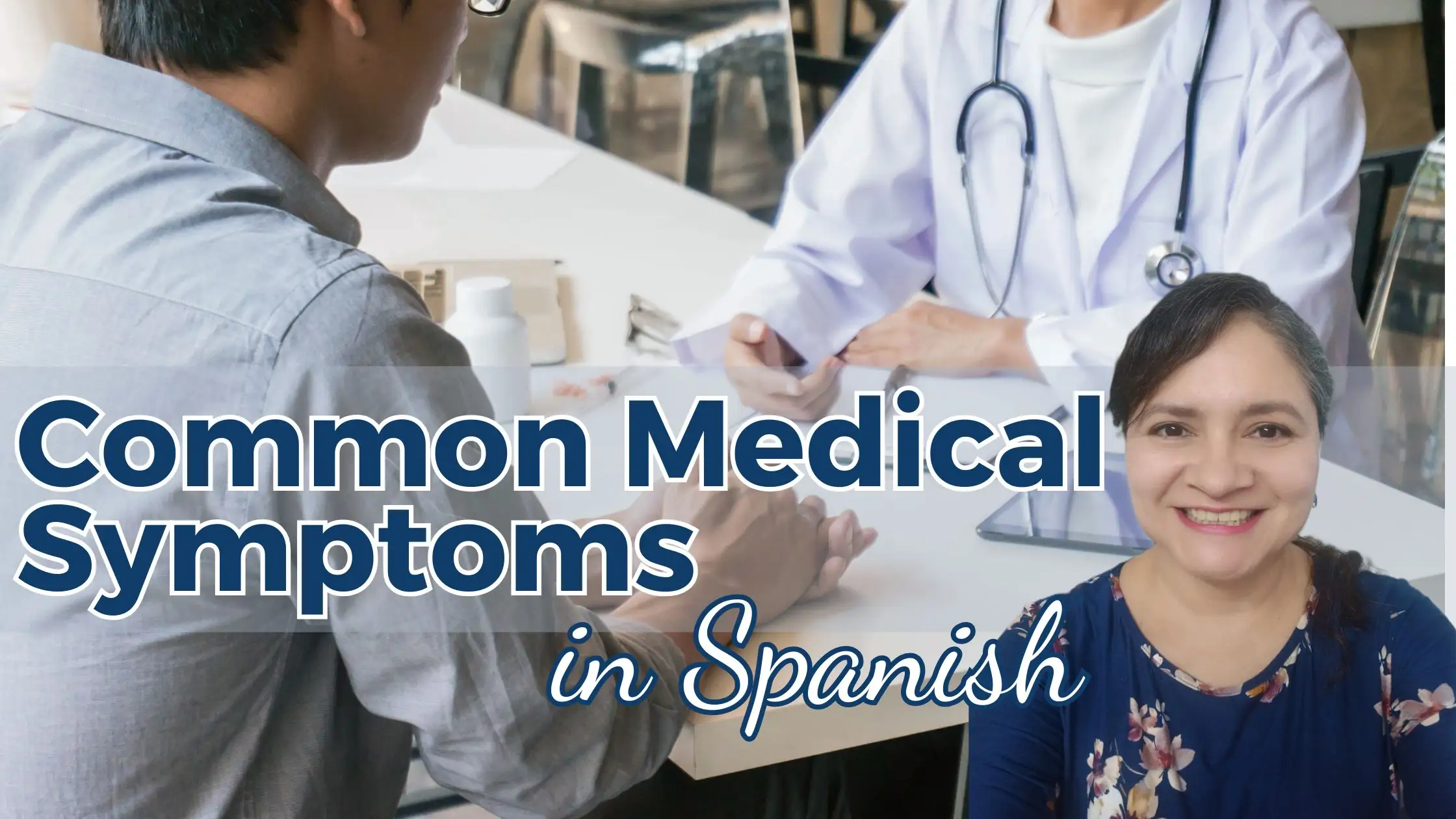 Common Medical Symptoms Vocabulary in Spanish