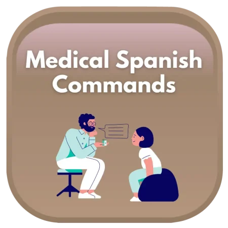 Online Medical Spanish: Command Tense