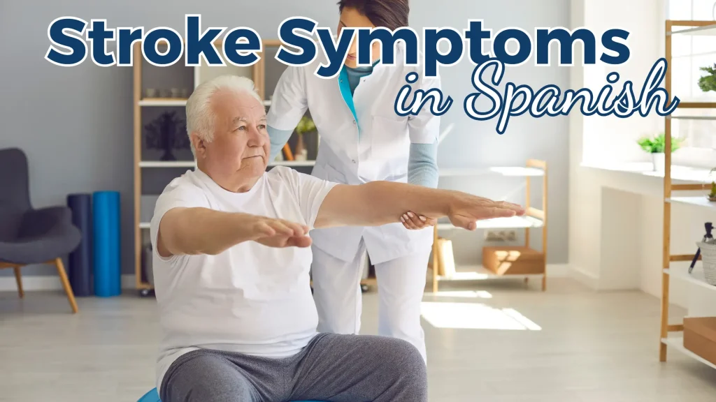 Stroke symptoms in Spanish