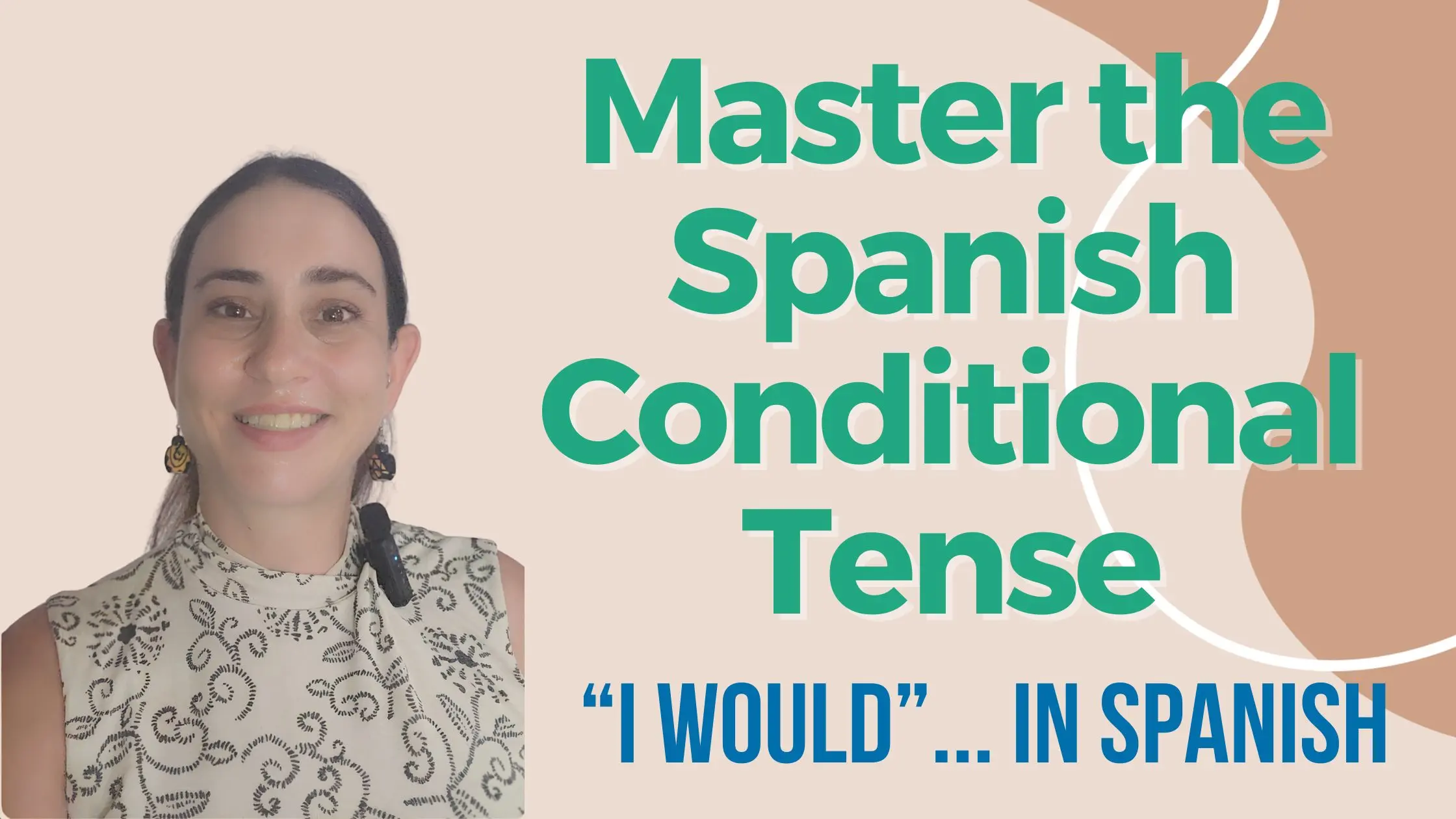 How Do You Use the Spanish Conditional in Everyday Conversations?
