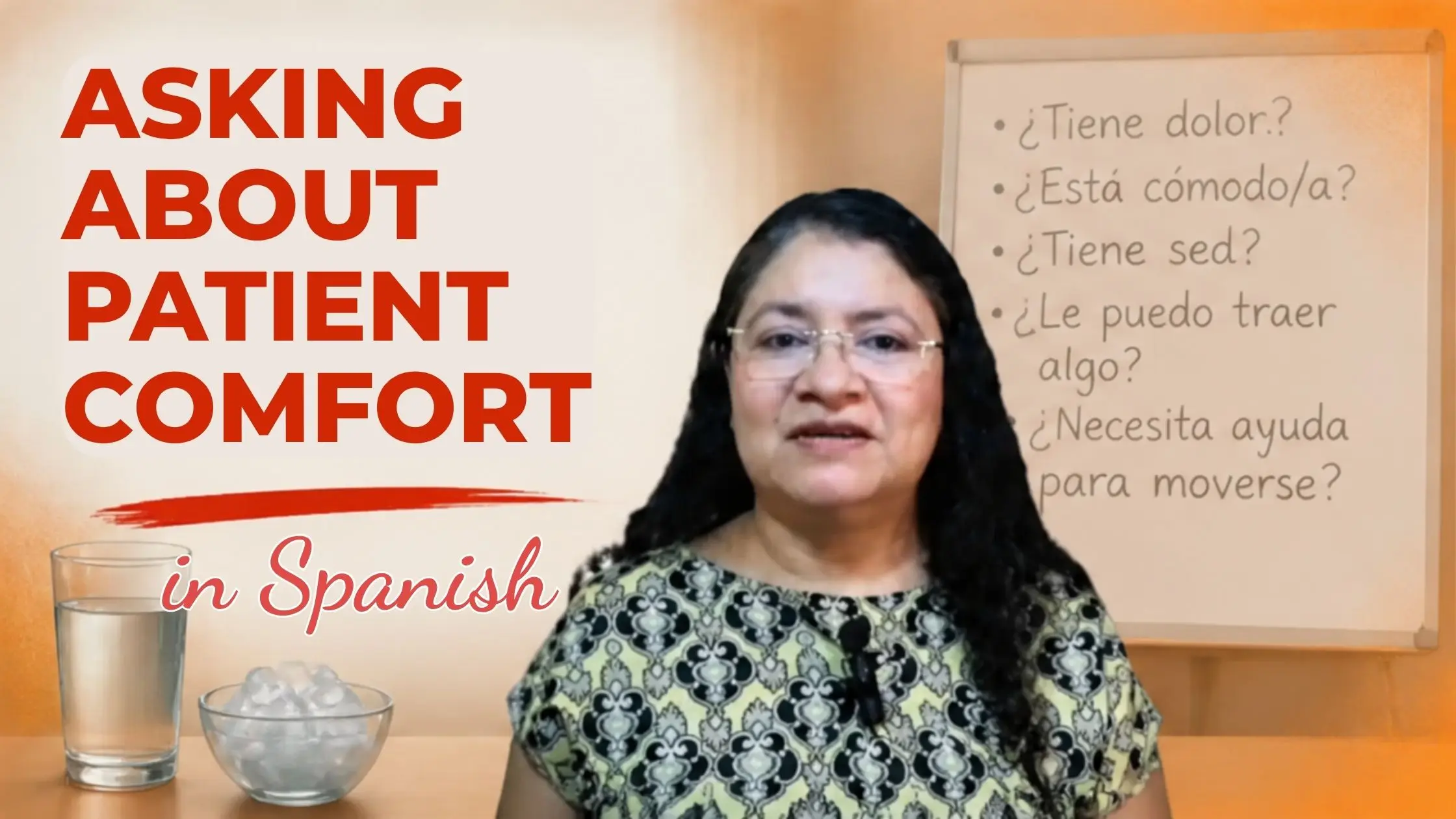 Comfort Questions for Hospitalized Patients in Spanish: Vocabulary & Phrases for Healthcare Providers