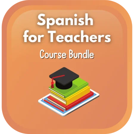 Spanish for teachers course bundle
